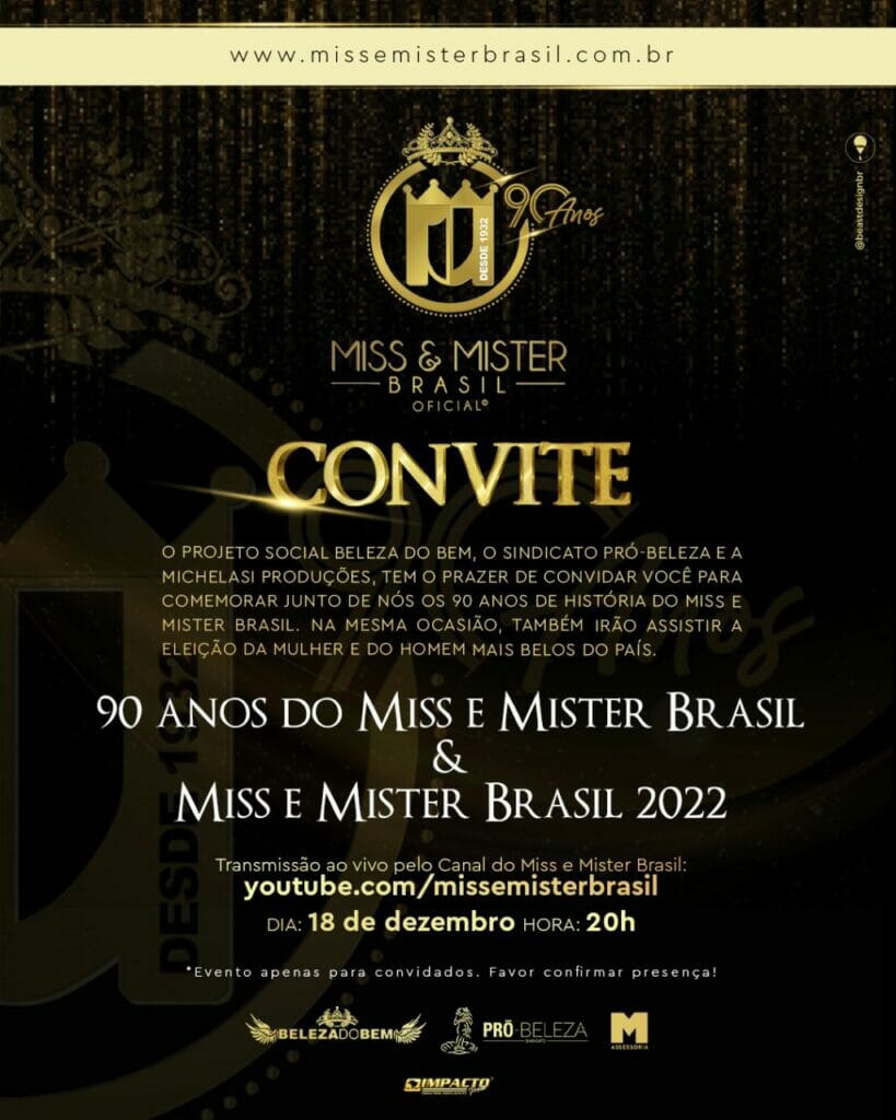 No próximo domingo dia 18 de dezembro, acontecerá em São Paulo a eleição da Miss Brasil 2022 e do Mister Brasil 2022 junto das comemorações dos 90 anos.